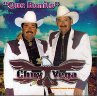 Chuy Vega: Que Bonito