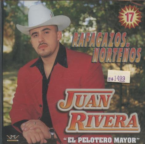 Juan Rivera: Rafagazos Nortenos