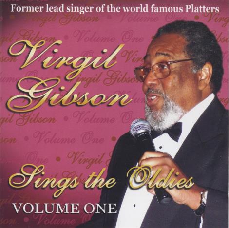 Virgil Gibson: Sings The Oldies Volume One