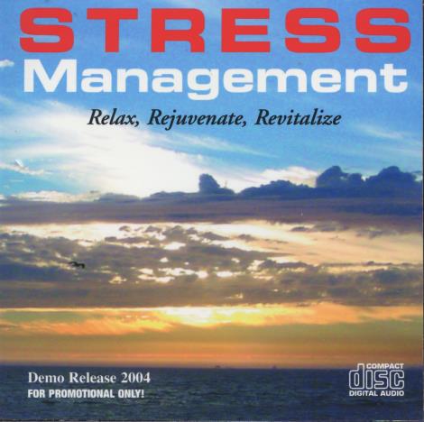 Stress Management: Relax, Rejuvenate, Revitalize