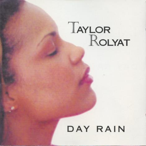 Taylor Rolyat: Day Rain