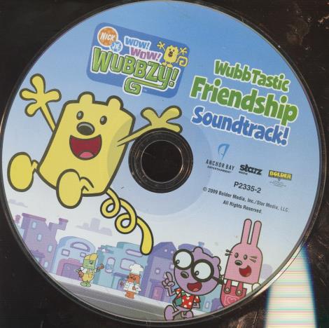 Wow! Wow! Wubbzy!: Wubbtastic Friendship Soundtrack! w/ No Artwork