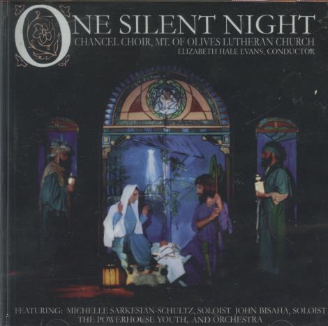 One Silent Night: Chancel Choir, Mt. Of Olives Lutheran Church