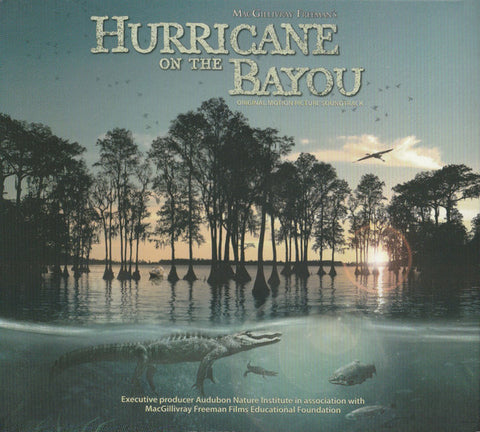 Hurricane On The Bayou: Original Motion Picture Soundtrack