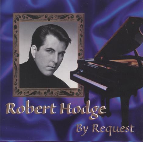 Robert Hodge: By Request