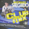 Michael Salgado: Club Mix