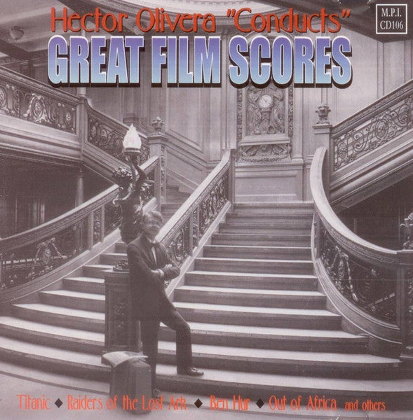 Hector Olivera: Conducts Great Film Scores