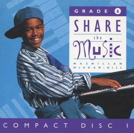 Share The Music Vol. 1 Grade 6