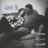 Groove Me: A Celebration Of Classic Soul And R&B