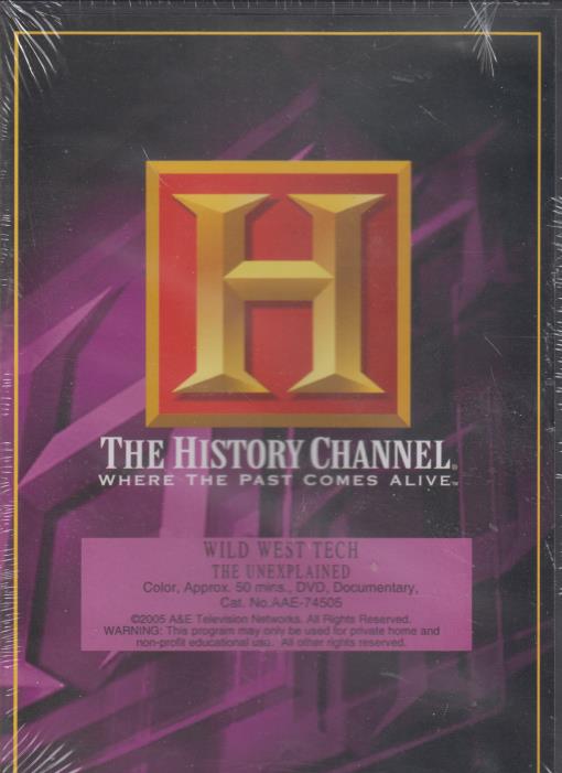 The History Channel: Wild West Tech: The Unexplained