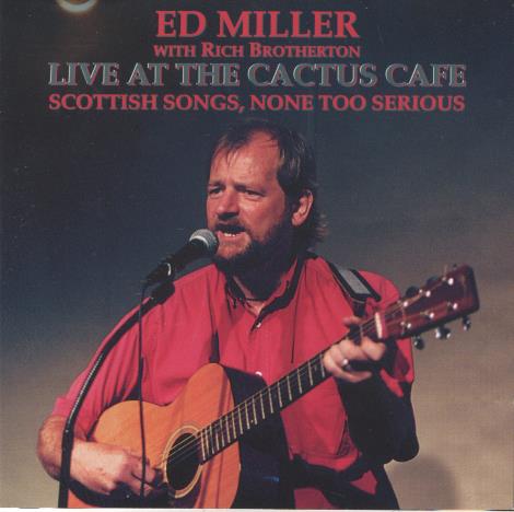 Ed Miller With Rich Brotherton: Live At The Cactus Cafe