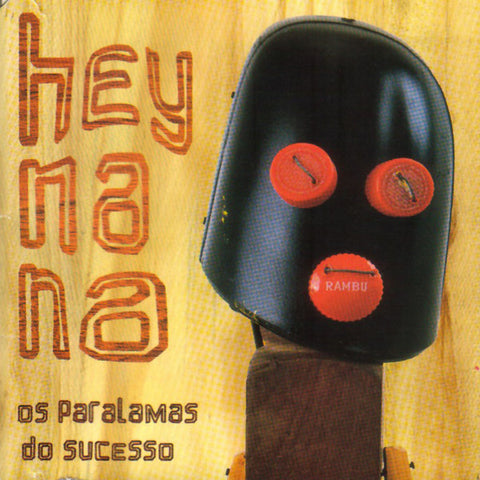 Os Paralamas Do Sucesso: Hey Na Na