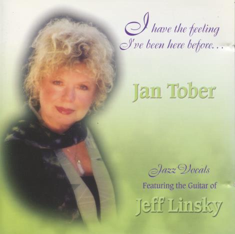 Jan Tober: I Have The Feeling I've Been Here Before...