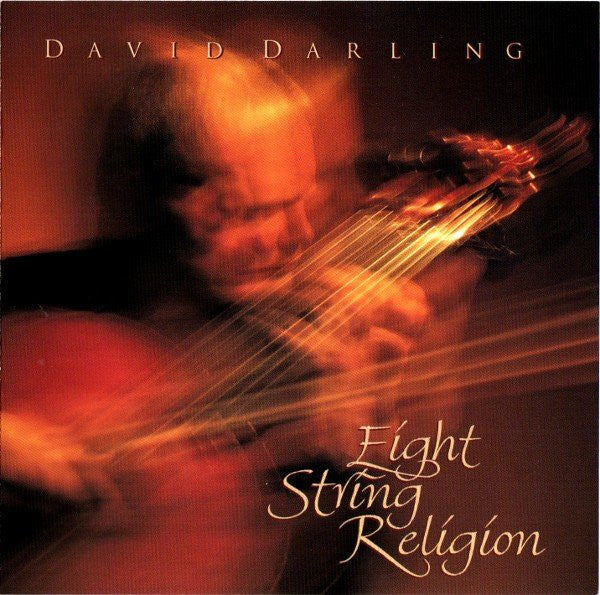 David Darling: Eight String Religion