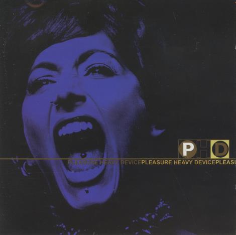 PHD: Pleasure Heavy Device