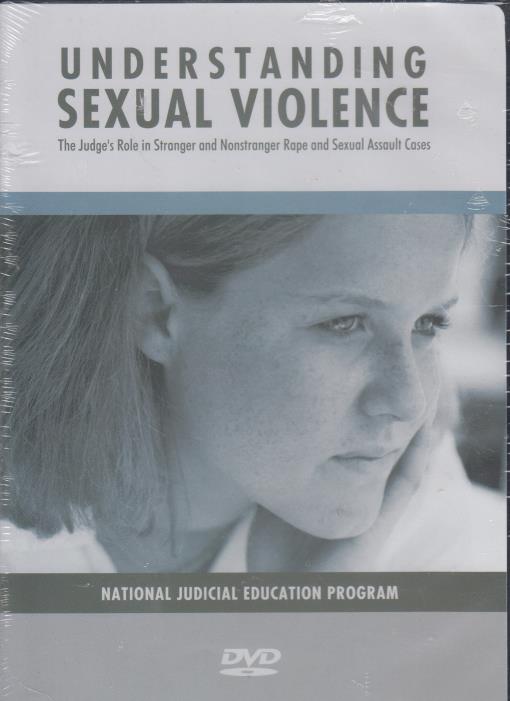 Understanding Sexual Violence: The Judge's Role