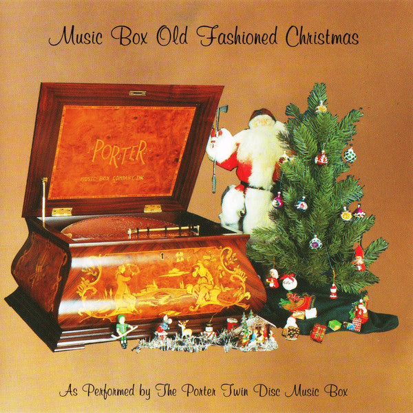 The Porter Twin Disc Music Box: Music Box Old Fashioned Christmas