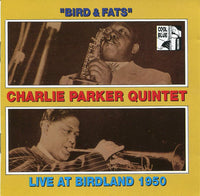 Charlie Parker Quintet: Bird & Fats: Live At Birdland 1950