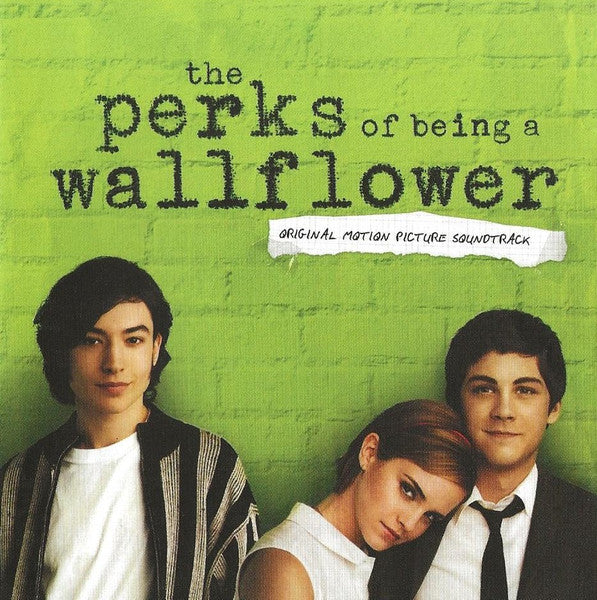 The Perks Of Being A Wallflower: Original Motion Picture Soundtrack