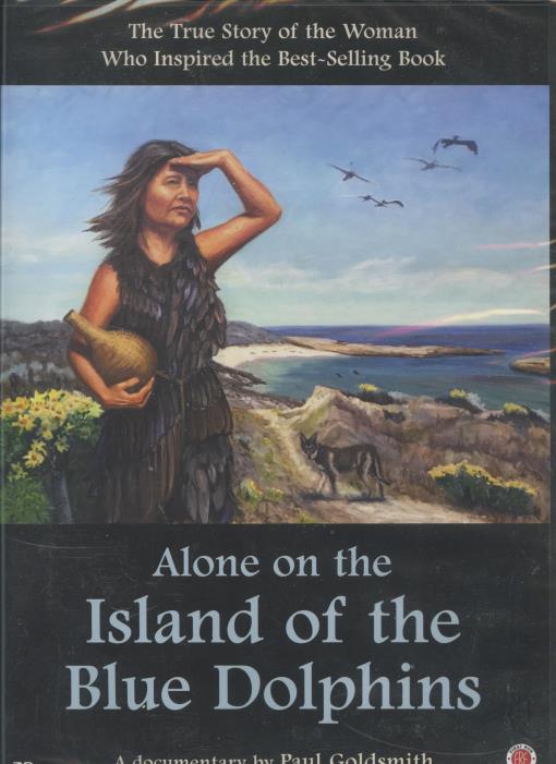 Alone On The Island Of The Blue Dolphins