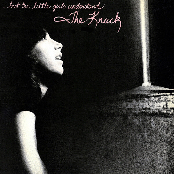 The Knack: ...But The Little Girls Understand