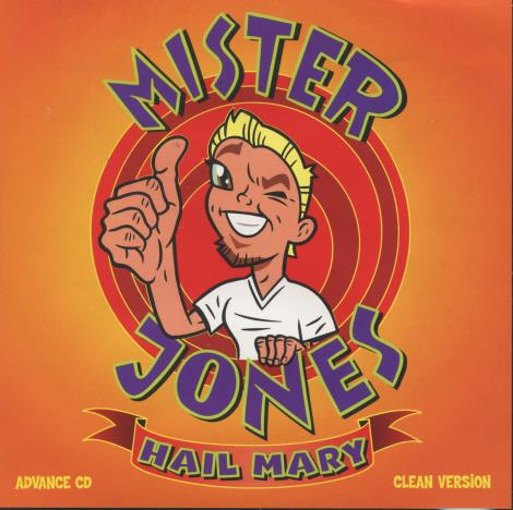 Mister Jones: Hail Mary Clean Promo w/ Front Artwork
