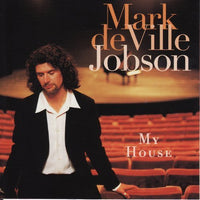 Mark DeVille Jobson: My House
