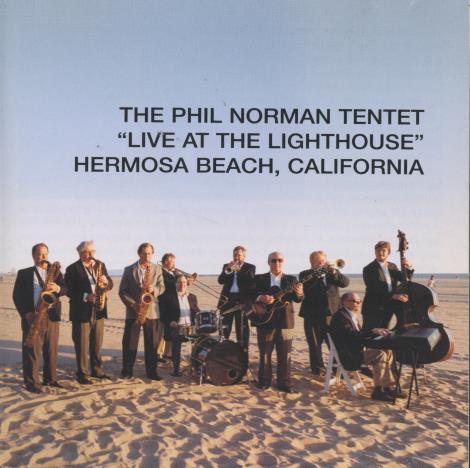 The Phil Norman Tentet: Live At The Lighthouse