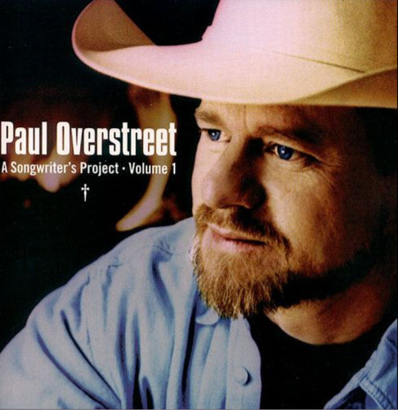 Paul Overstreet: A Songwriter's Project Volume 1 Signed