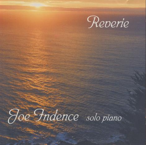Joe Indence: Reverie