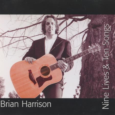 Brian Harrison: Nine Lives & Ten Songs Signed