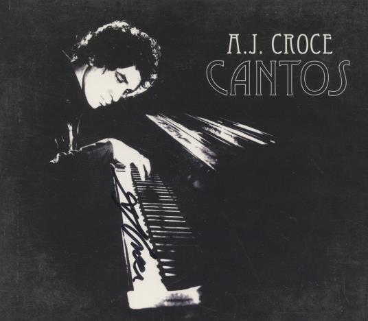A.J. Croce: Cantos Signed
