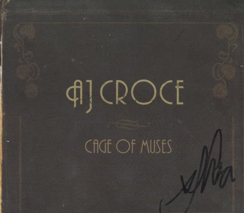 A.J. Croce: Cage Of Muses Signed