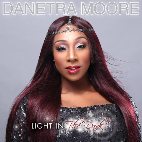 Danetra Moore: Light In The Dark Standard Signed