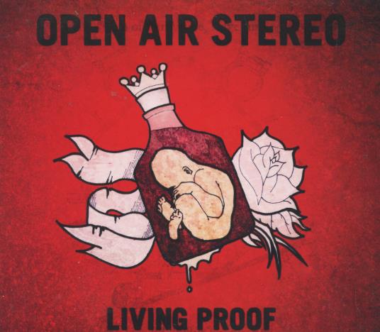 Open Air Stereo: Living Proof Signed w/ Sticker
