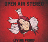 Open Air Stereo: Living Proof Signed w/ Sticker