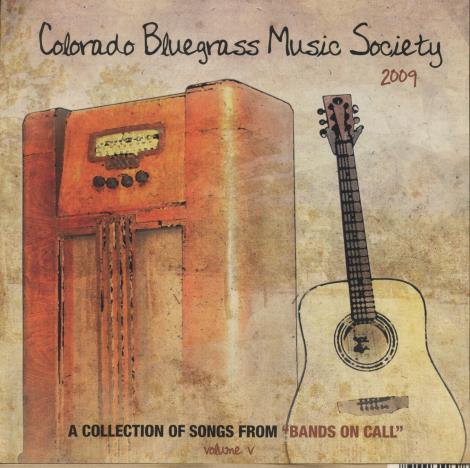 Colorado Bluegrass Music Society: A Collection Of Songs From Bands On Call Volume V 2-Disc Set