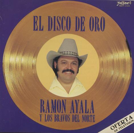 Ramon Ayala Y Sus Bravos Del Norte: Disco De Oro