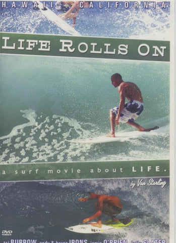 Life Rolls On: A Surf Movie About Life