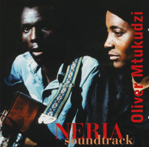 Oliver Mtukudzi: Neria Soundtrack