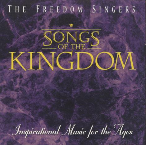 The Freedom Singers: Songs Of The Kingdom