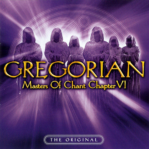 Gregorian: Masters Of Chant Chapter VI