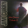 Jim Curry: John Denver Tribute 2 Signed
