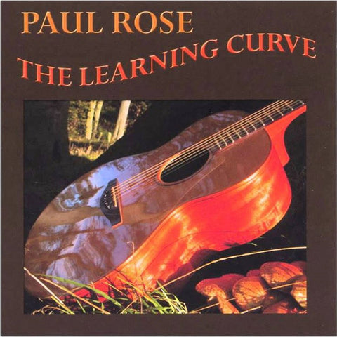 Paul Rose: The Learning Curve