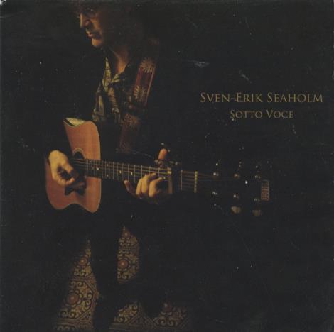 Sven-Erik Seaholm: Sotto Voce