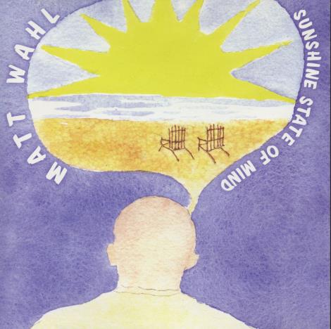 Matt Wahl: Sunshine State Of Mind