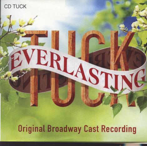 Tuck Everlasting: Original Broadway Cast Recording