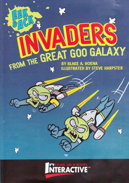 Eek & Ack: Invaders From The Great Goo Galaxy