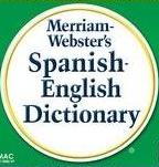 Merriam-Webster's Spanish English Dictionary