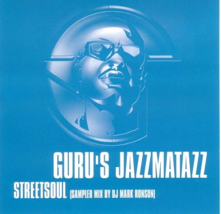 Guru's Jazzmatazz: Streetsoul Sampler Mix Promo w/ Artwork